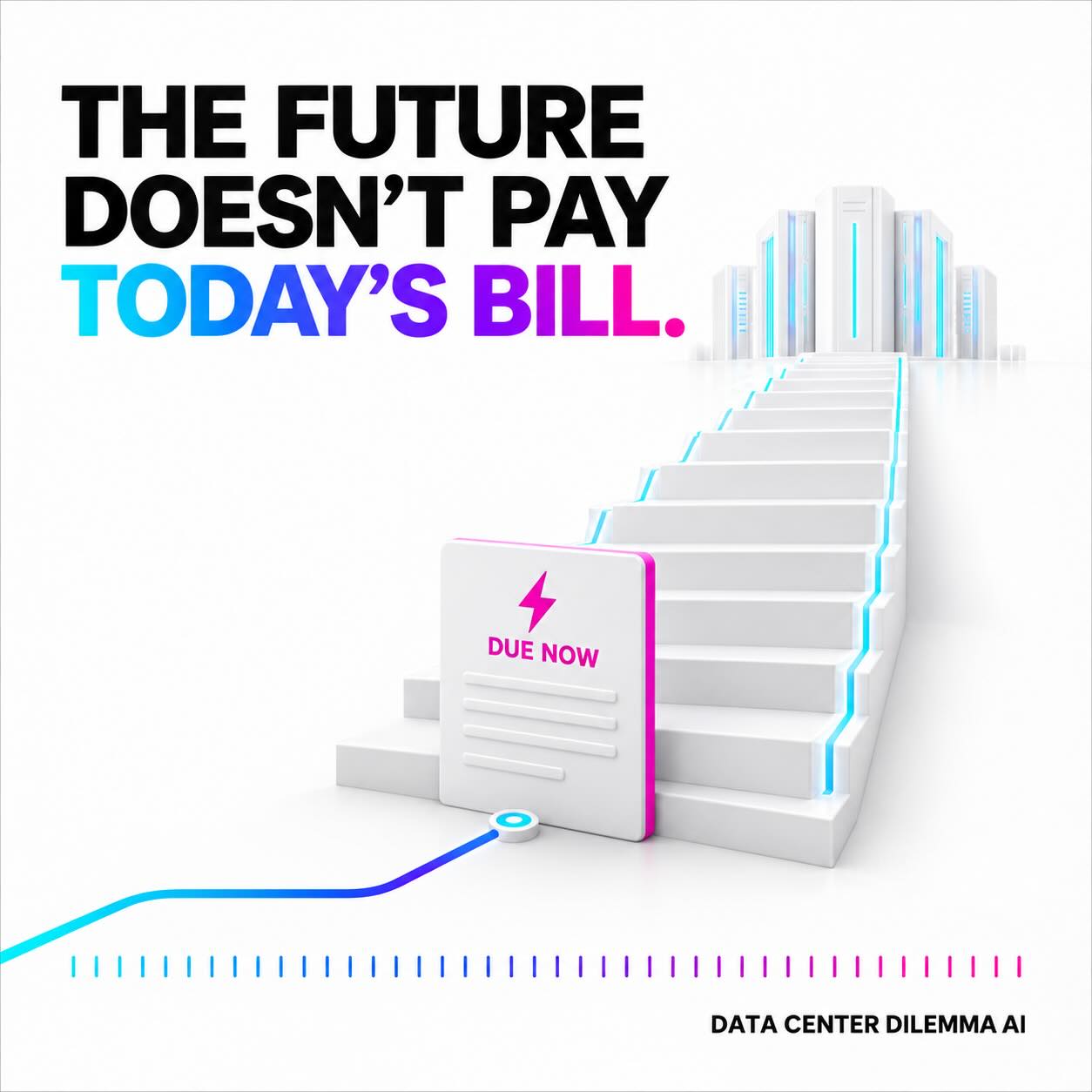 A utility bill blocks stairs toward a promised future, illustrating present costs that future benefits do not resolve.
